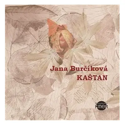 Kaštan - Maternová Burčíková Jana