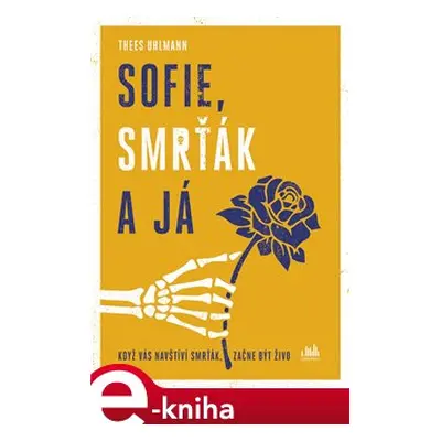 Sofie, Smrťák a já - Thees Uhlmann