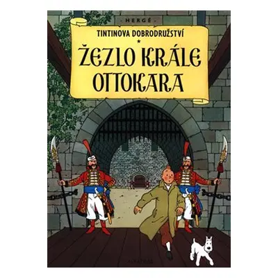 Tintin 8 - Žezlo krále Ottokara - Hergé