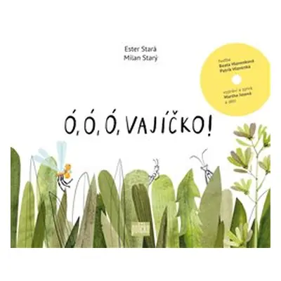 Ó, ó, ó, vajíčko! - Ester Stará