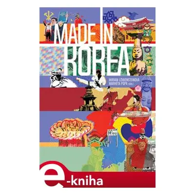 Made in Korea - Miriam Löwensteinová, Markéta Popa