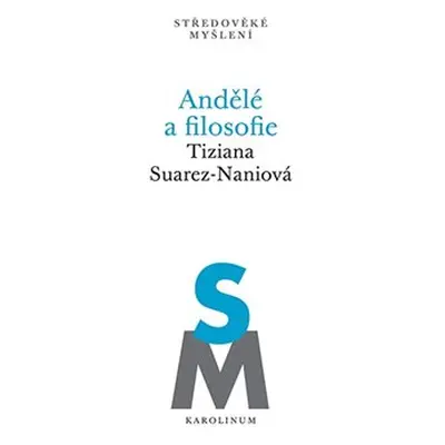 Andělé a filosofie - Tiziana Suarez-Naniová