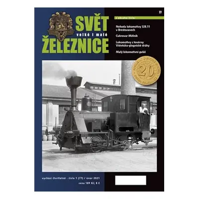 Svět železnice 77/ únor 2021