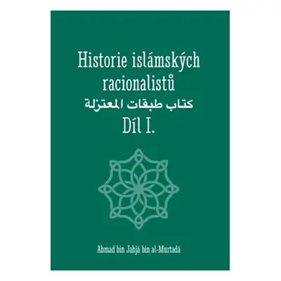 Historie islámských racionalistů - Ahmad bin Jahjá bin al-Murtadá