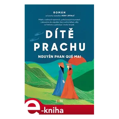 Dítě prachu - Nguyen Phan Que Mai