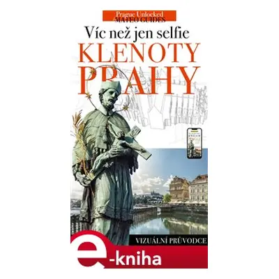 Klenoty Prahy - víc než jen selfie! - Lubor Matěj