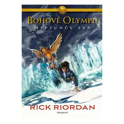 Bohové Olympu – Neptunův syn - Rick Riordan