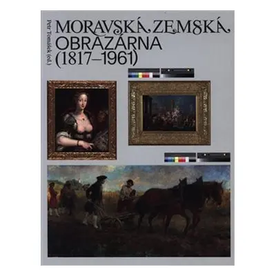 Moravská zemská obrazárna (1817–1961)