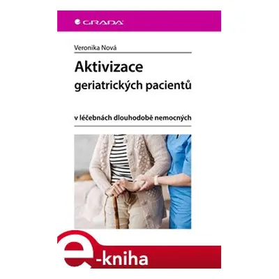 Aktivizace geriatrických pacientů - Veronika Nová