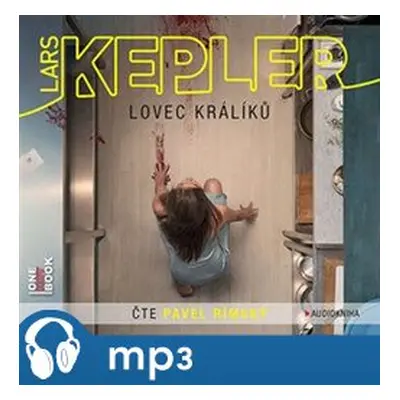 Lovec králíků - Lars Kepler