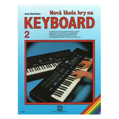 Nová škola hry na keyboard 2 - Axel Benthien