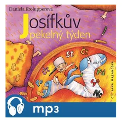 Josífkův pekelný týden, mp3 - Daniela Krolupperová