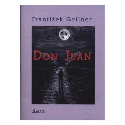 Don Juan - František Gellner