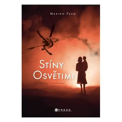 Stíny Osvětimi - Marion Pauw