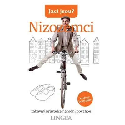 Jací jsou? - Nizozemci