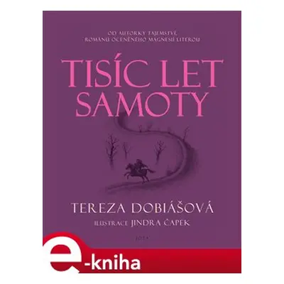 Tisíc let samoty - Tereza Dobiášová