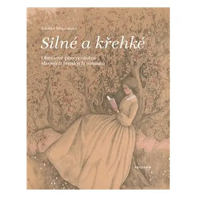 Silné a křehké - Zdenka Štěpánková