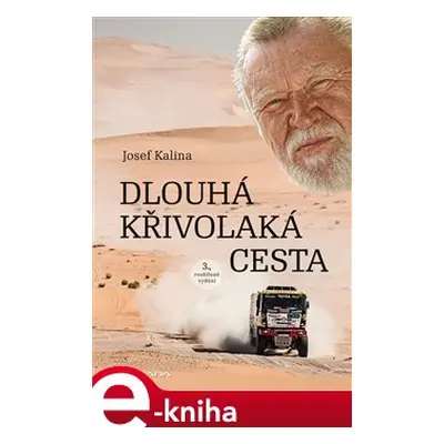 Dlouhá křivolaká cesta - Josef Kalina