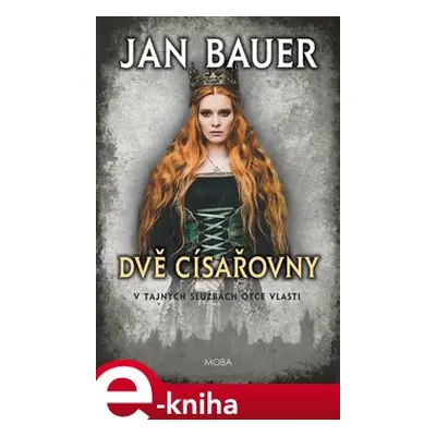 Dvě císařovny - Jan Bauer