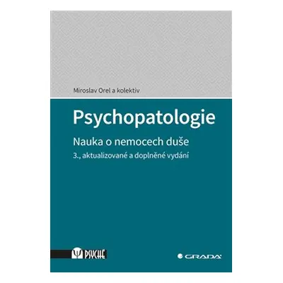 Psychopatologie - kolektiv, Miroslav Orel