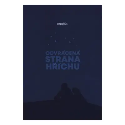 Odvrácená strana hříchu - Jan Dvořáček