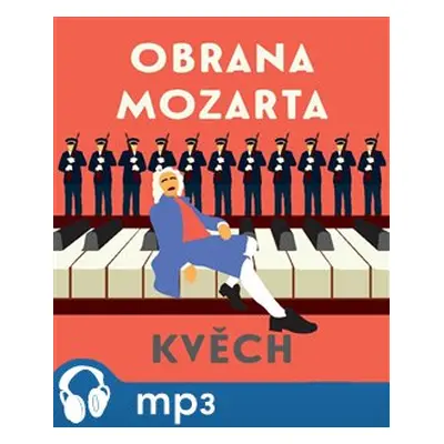 Obrana Mozarta, mp3 - Otomar Kvěch