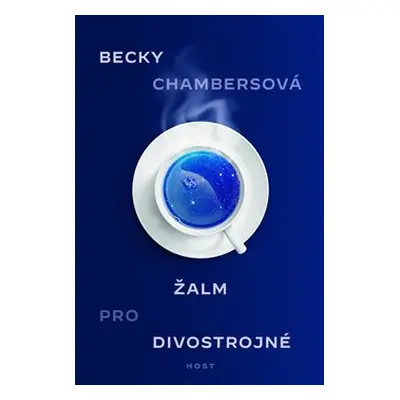 Žalm pro divostrojné - Becky Chambersová