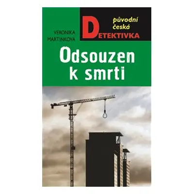 Odsouzen k smrti - Veronika Martinková