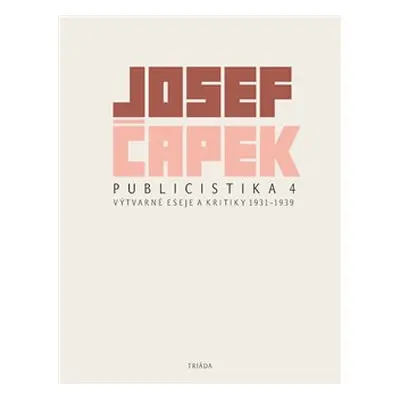 Publicistika 4 - Josef Čapek