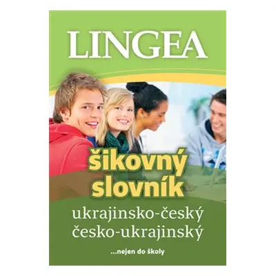 Ukrajinsko-český česko-ukrajinský šikovný slovník - kolektiv autorů