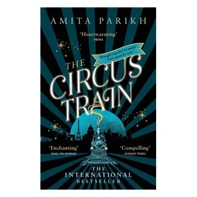 The Circus Train - Amita Parikh