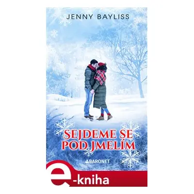 Sejdeme se pod jmelím - Jenny Bayliss