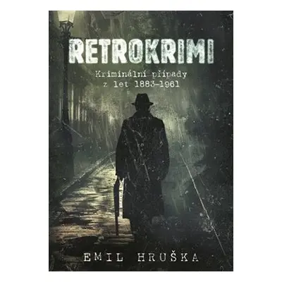 Retrokrimi - Emil Hruška