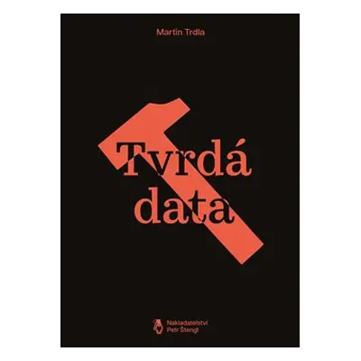 Tvrdá data - Martin Trdla