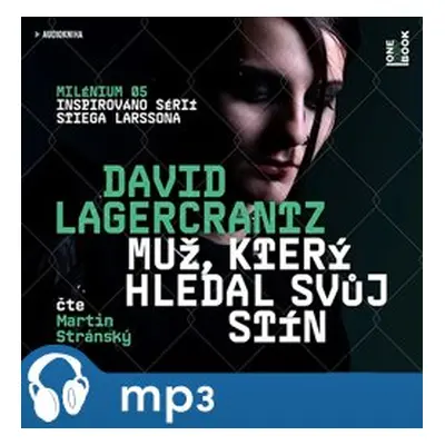 Muž, který hledal svůj stín, mp3 - David Lagercrantz