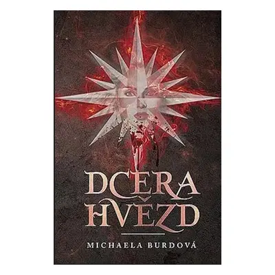 Dcera hvězd - Michaela Burdová