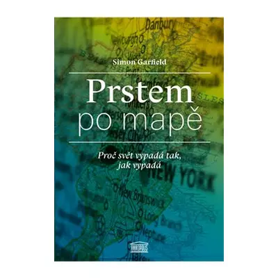 Prstem po mapě - Simon Garfield