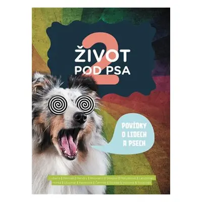 Život pod psa 2 - kol.