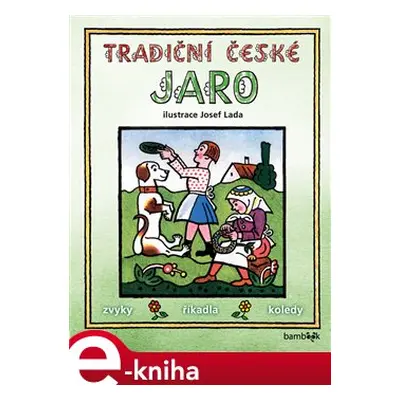 Tradiční české JARO – Josef Lada - Josef Lada, kolektiv autorů