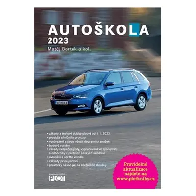 Autoškola 2023 - Matěj Barták, kol.