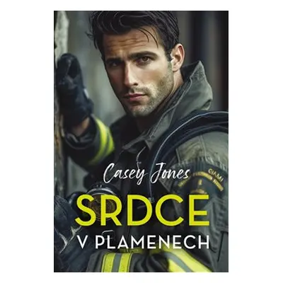 Srdce v plamenech - Casey Jones