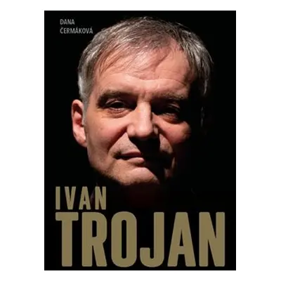 Ivan Trojan - Dana Čermáková