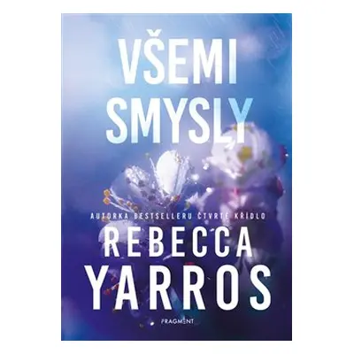 Všemi smysly - Rebecca Yarros