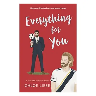 Everything for You - Chloe Liese