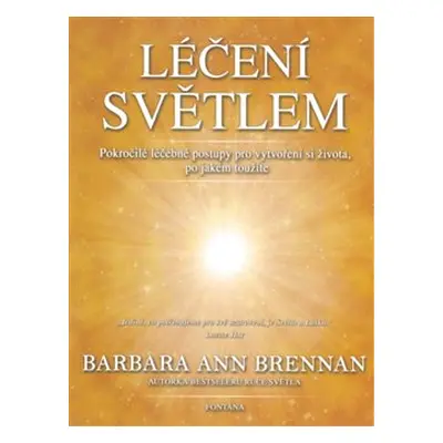 Léčení světlem - Barbara Ann Brennan