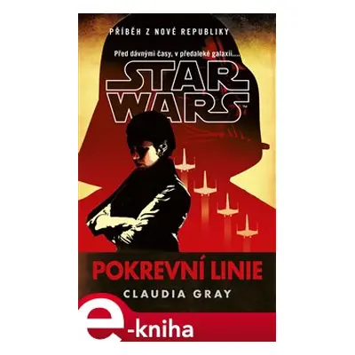 Star Wars - Pokrevní linie - Claudia Grayová