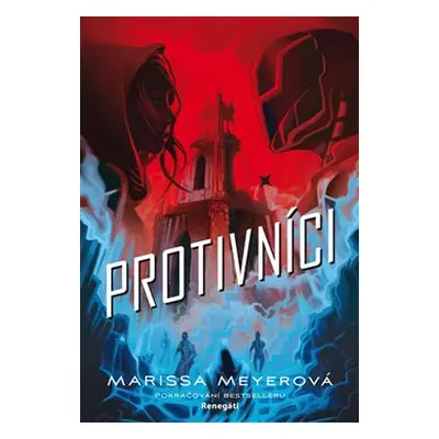 Protivníci - Marissa Meyerová