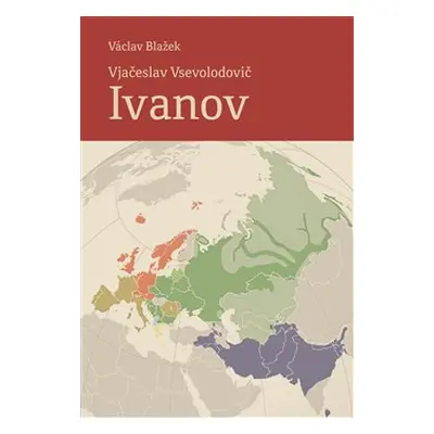 Vjačeslav Vsevolodovič Ivanov (21. 8. 1929 – 7. 10. 2017) - Václav Blažek