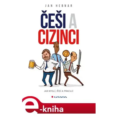 Češi a cizinci - Jan Hebnar