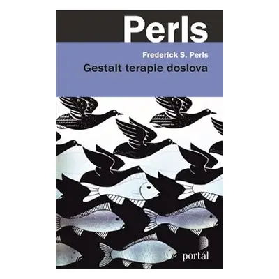 Gestalt terapie doslova - Frederick S. Perls